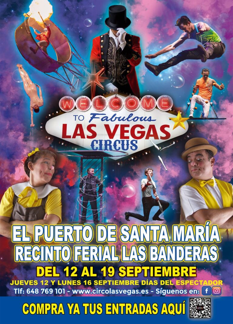 Circus Las Vegas llega al PUERTO DE SANTA MARÍA!