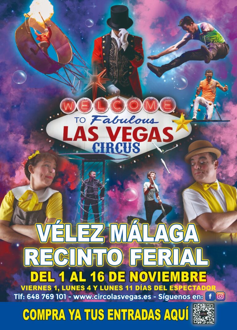 Circus Las Vegas llega a VELEZ-MALAGA!!!!